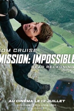 Mission: Impossible – Dead Reckoning Partie 1 2023