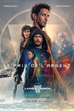 Largo Winch : Le prix de l’argent 2024