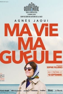 Ma vie Ma gueule 2024